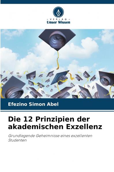 Die 12 Prinzipien der akademischen Exzellenz
