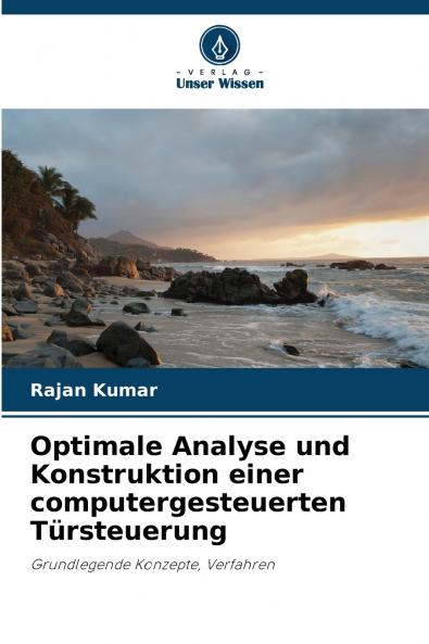 Optimale Analyse und Konstruktion einer computergesteuerten Türsteuerung