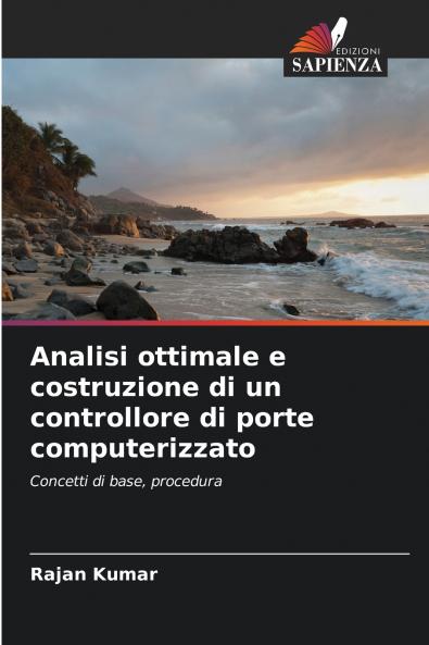 Analisi ottimale e costruzione di un controllore di porte computerizzato