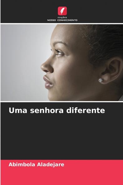 Uma senhora diferente