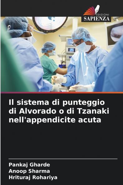 Il sistema di punteggio di Alvorado o di Tzanaki nell'appendicite acuta