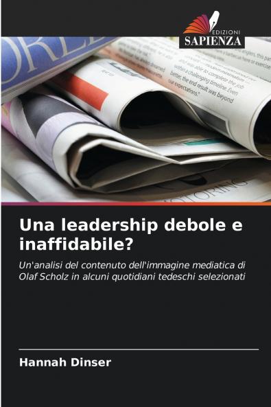Una leadership debole e inaffidabile?