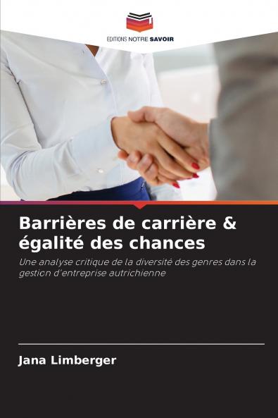 Barrières de carrière & égalité des chances