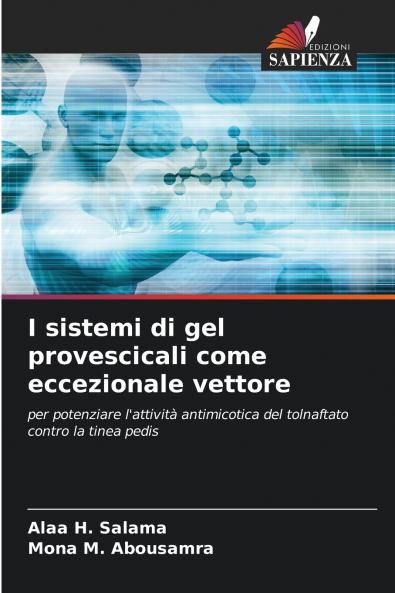 I sistemi di gel provescicali come eccezionale vettore