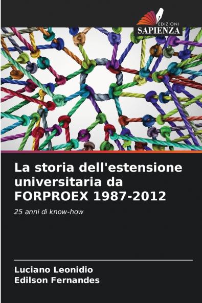 La storia dell'estensione universitaria da FORPROEX 1987-2012