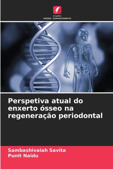 Perspetiva atual do enxerto ósseo na regeneração periodontal