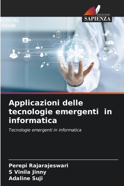 Applicazioni delle tecnologie emergenti in informatica