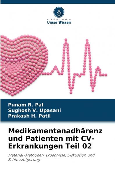 Medikamentenadhärenz und Patienten mit CV-Erkrankungen Teil 02