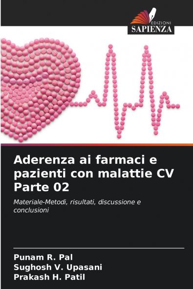 Aderenza ai farmaci e pazienti con malattie CV Parte 02