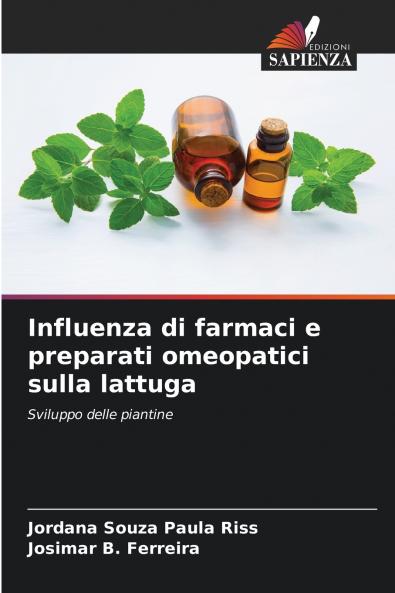 Influenza di farmaci e preparati omeopatici sulla lattuga