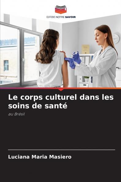Le corps culturel dans les soins de santé