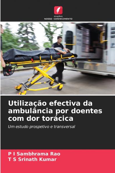 Utilização efectiva da ambulância por doentes com dor torácica