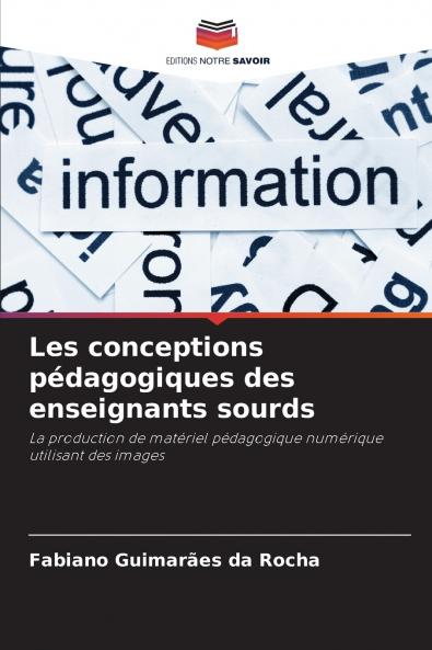 Les conceptions pédagogiques des enseignants sourds