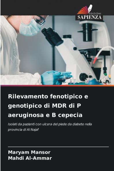 Rilevamento fenotipico e genotipico di MDR di P aeruginosa e B cepecia