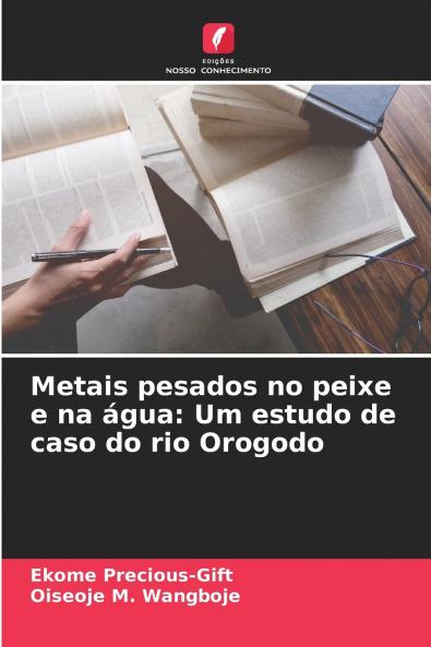 Metais pesados no peixe e na água