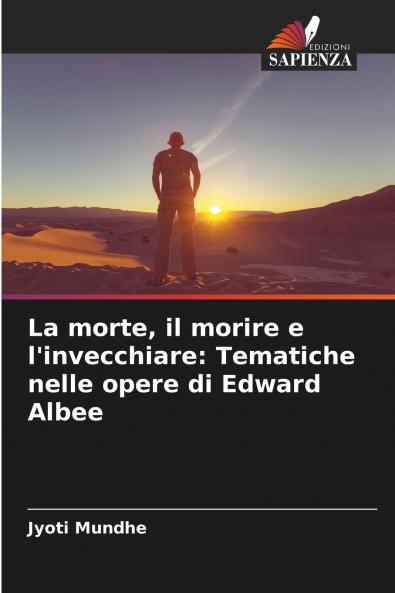 La morte il morire e l'invecchiare