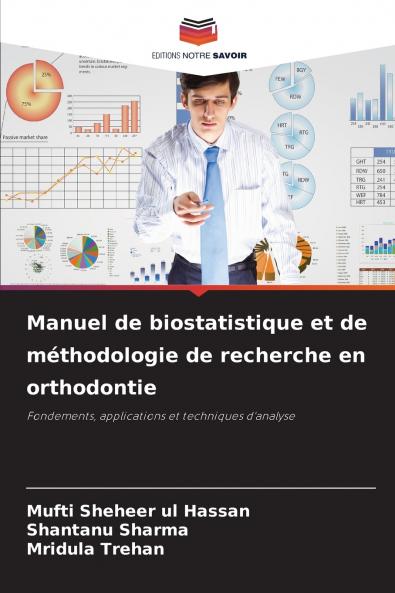 Manuel de biostatistique et de méthodologie de recherche en orthodontie