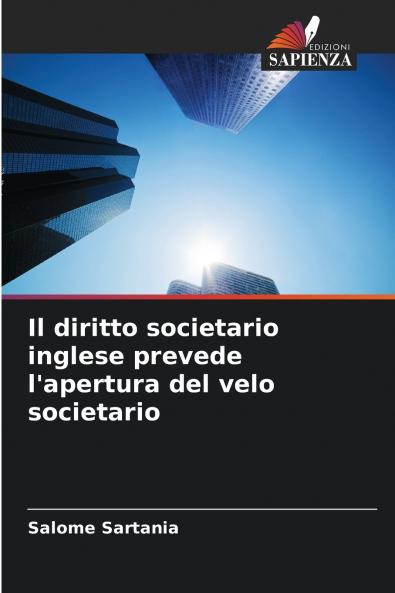 Il diritto societario inglese prevede l'apertura del velo societario