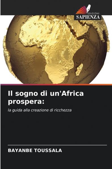 Il sogno di un'Africa prospera