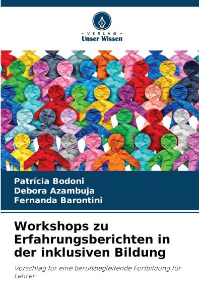 Workshops zu Erfahrungsberichten in der inklusiven Bildung