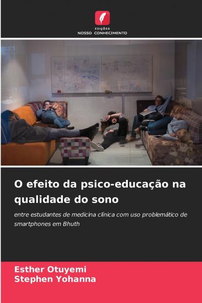 O efeito da psico-educação na qualidade do sono
