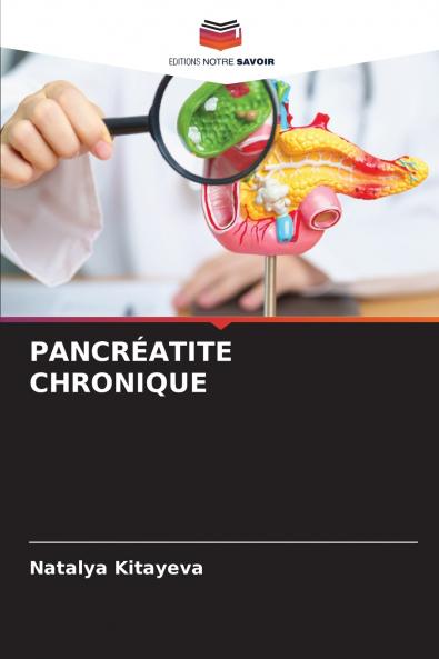 PANCRÉATITE CHRONIQUE