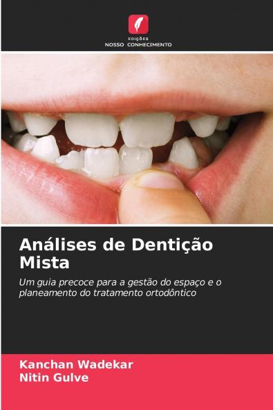 Análises de Dentição Mista