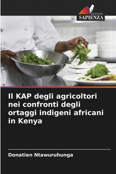 Il KAP degli agricoltori nei confronti degli ortaggi indigeni africani in Kenya