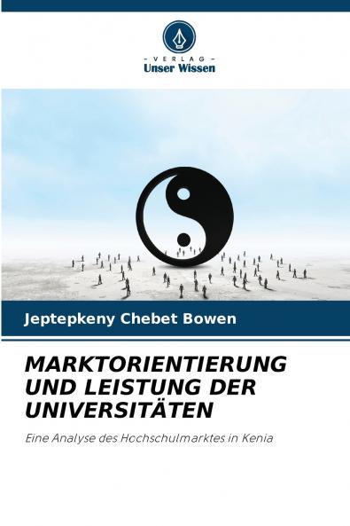 MARKTORIENTIERUNG UND LEISTUNG DER UNIVERSITÄTEN