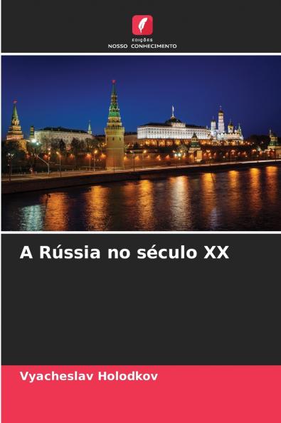 A Rússia no século XX