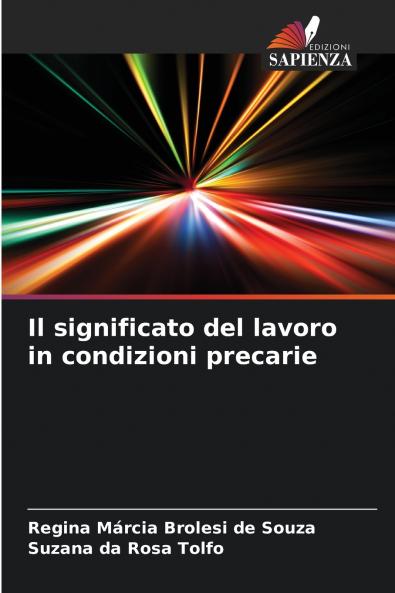 Il significato del lavoro in condizioni precarie