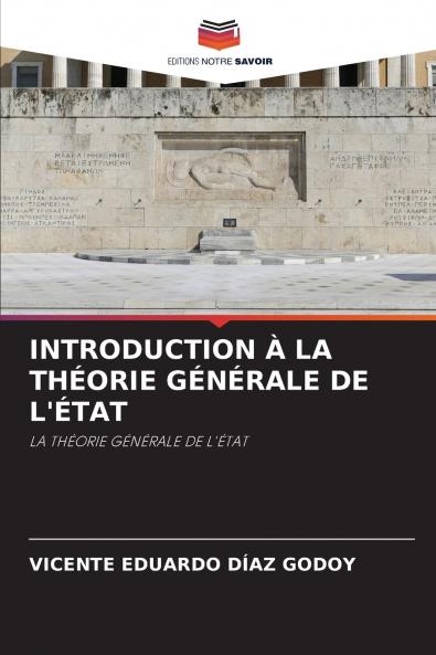 INTRODUCTION À LA THÉORIE GÉNÉRALE DE L'ÉTAT