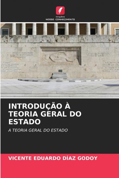INTRODUÇÃO À TEORIA GERAL DO ESTADO