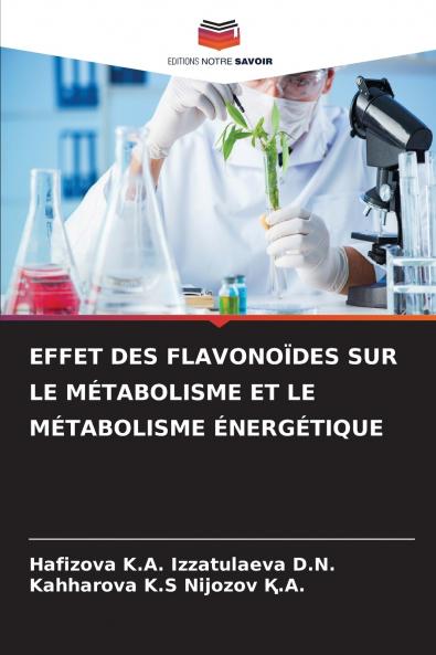 EFFET DES FLAVONOÏDES SUR LE MÉTABOLISME ET LE MÉTABOLISME ÉNERGÉTIQUE