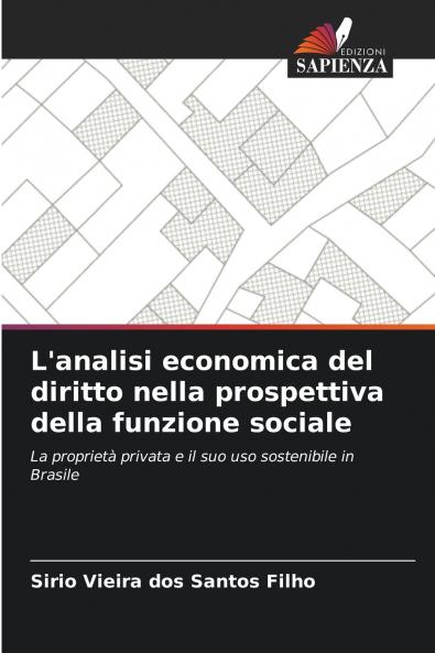 L'analisi economica del diritto nella prospettiva della funzione sociale