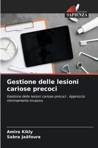 Gestione delle lesioni cariose precoci