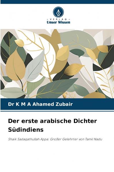 Der erste arabische Dichter Südindiens