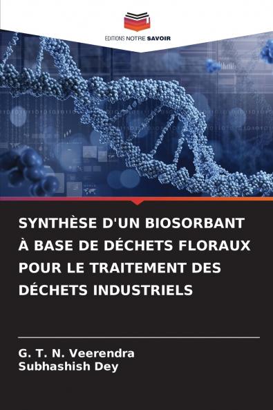SYNTHÈSE D'UN BIOSORBANT À BASE DE DÉCHETS FLORAUX POUR LE TRAITEMENT DES DÉCHETS INDUSTRIELS