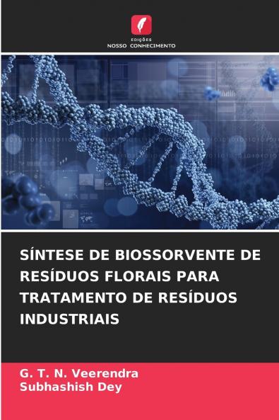 SÍNTESE DE BIOSSORVENTE DE RESÍDUOS FLORAIS PARA TRATAMENTO DE RESÍDUOS INDUSTRIAIS