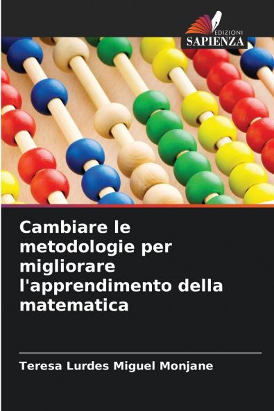 Cambiare le metodologie per migliorare l'apprendimento della matematica
