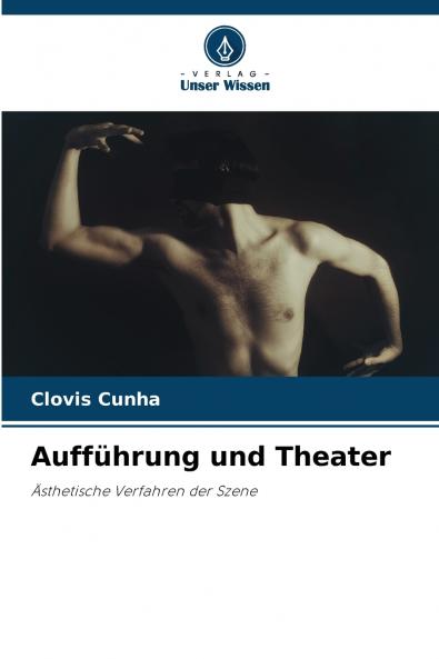 Aufführung und Theater