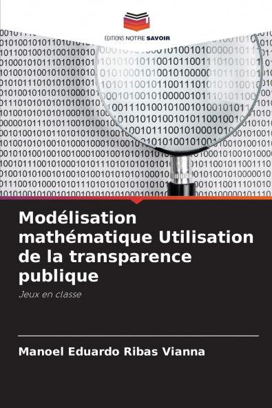 Modélisation mathématique Utilisation de la transparence publique