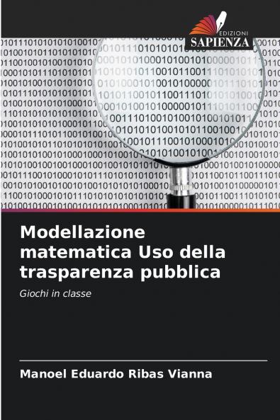 Modellazione matematica Uso della trasparenza pubblica