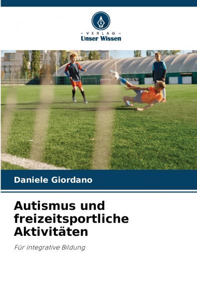 Autismus und freizeitsportliche Aktivitäten