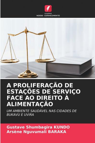 A PROLIFERAÇÃO DE ESTAÇÕES DE SERVIÇO FACE AO DIREITO À ALIMENTAÇÃO