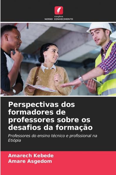 Perspectivas dos formadores de professores sobre os desafios da formação