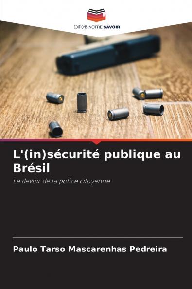 L'(in)sécurité publique au Brésil
