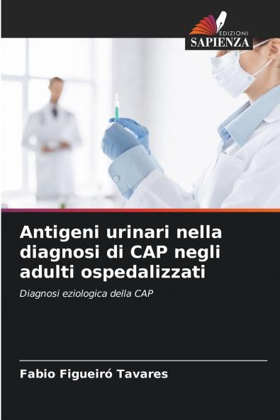 Antigeni urinari nella diagnosi di CAP negli adulti ospedalizzati