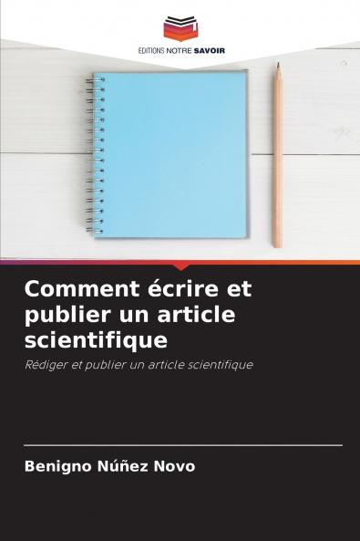 Comment écrire et publier un article scientifique