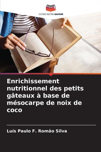 Enrichissement nutritionnel des petits gâteaux à base de mésocarpe de noix de coco